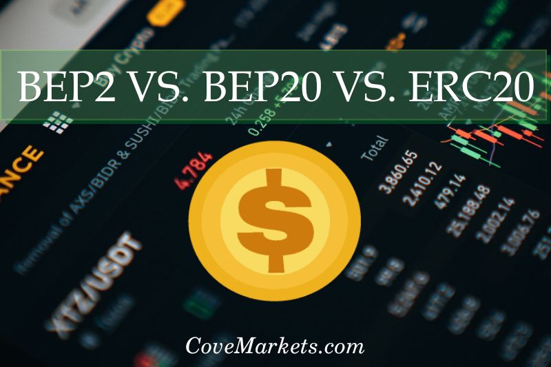 BEP2 vs BEP20 vs ERC20 Which Is The Best Token 2023