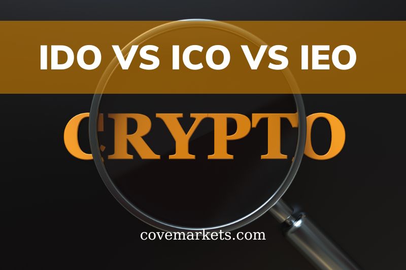 IDO Vs ICO Vs IEO What Is An IDO In Crypto And How To Invest It 2023
