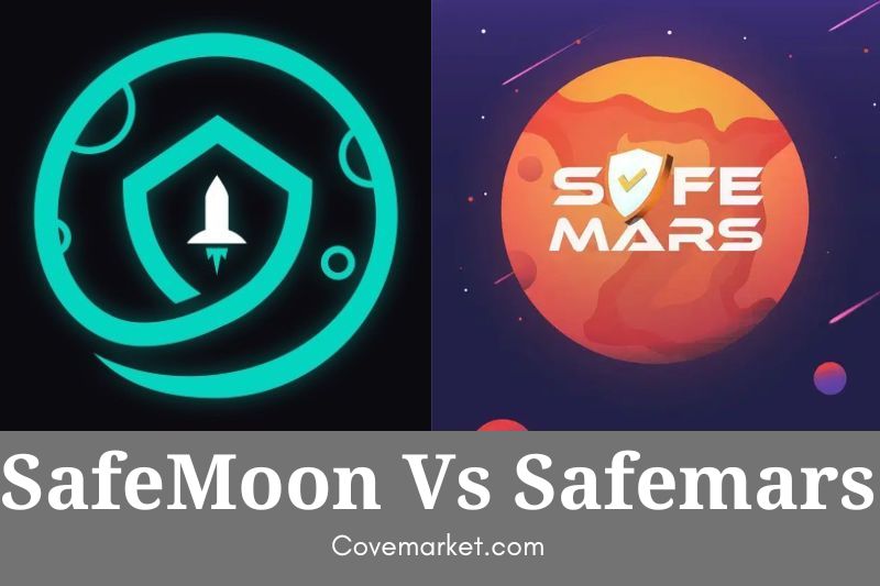 SafeMoon Vs Safemars Comparison 2022 Which Is The Better Investment