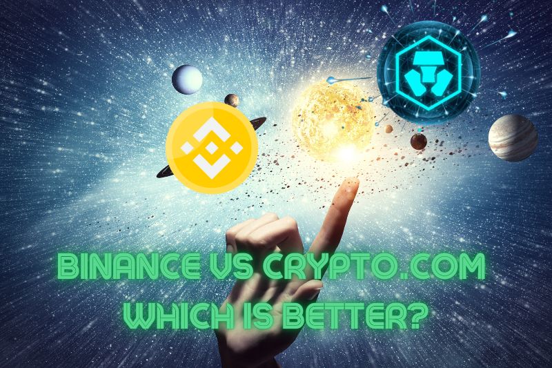 Binance Vs Crypto.Com Which is Better