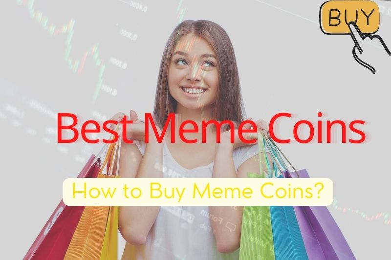 How to Buy Meme Coins
