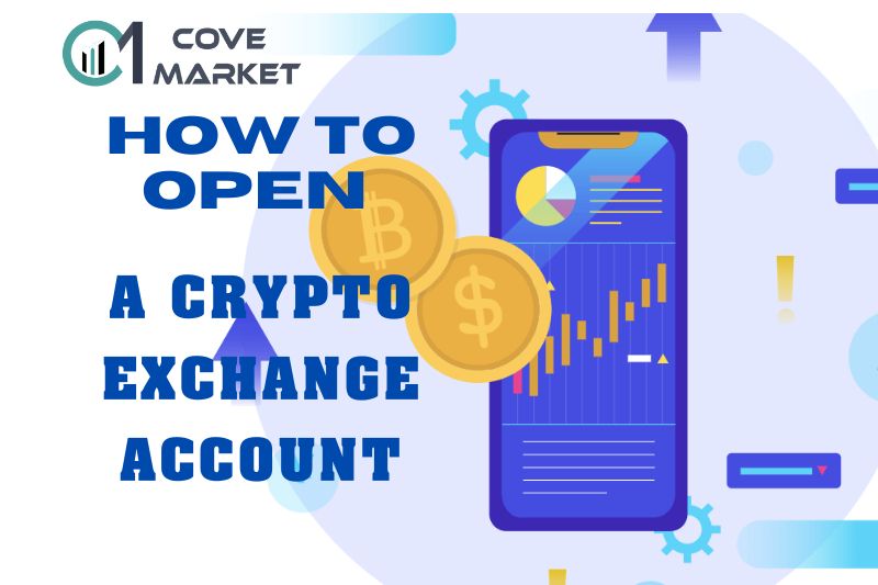 How to open a crypto exchange account