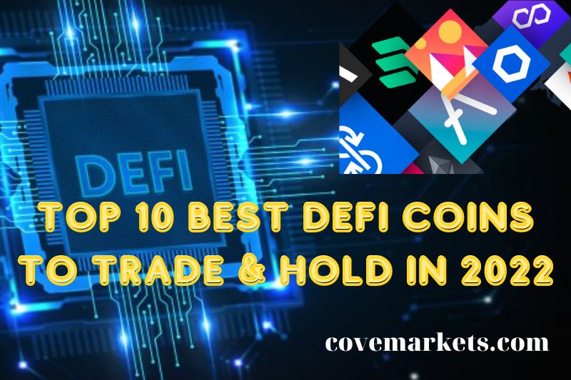 Top 10 best DeFi Coins to trade & hold in2022