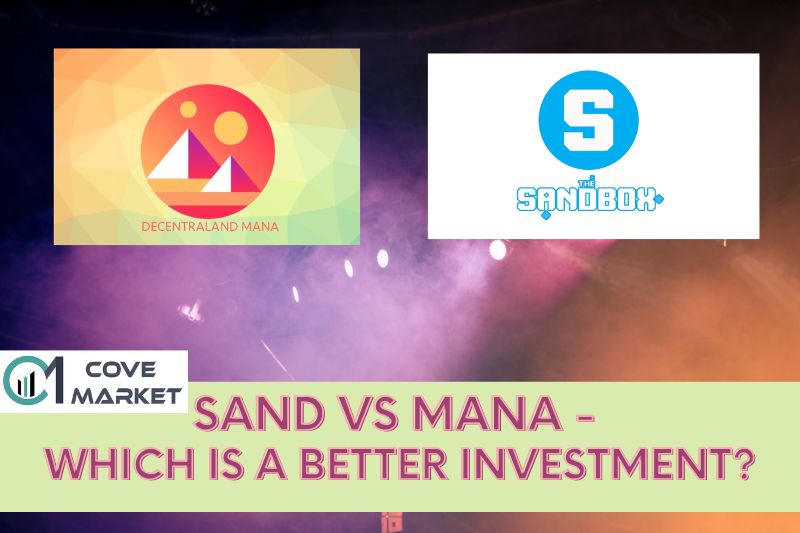 SAND vs MANA - Which Is a Better Investment 