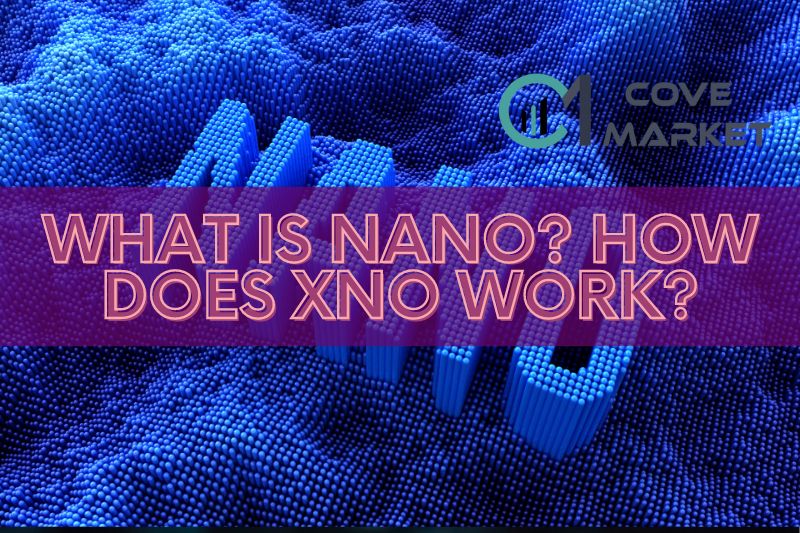 What is Nano How DOes XNO work