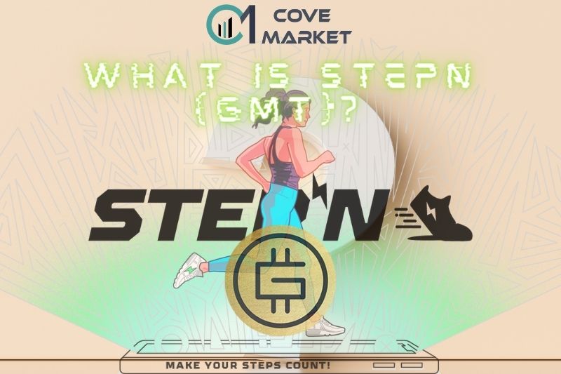 What is STEPN (GMT)