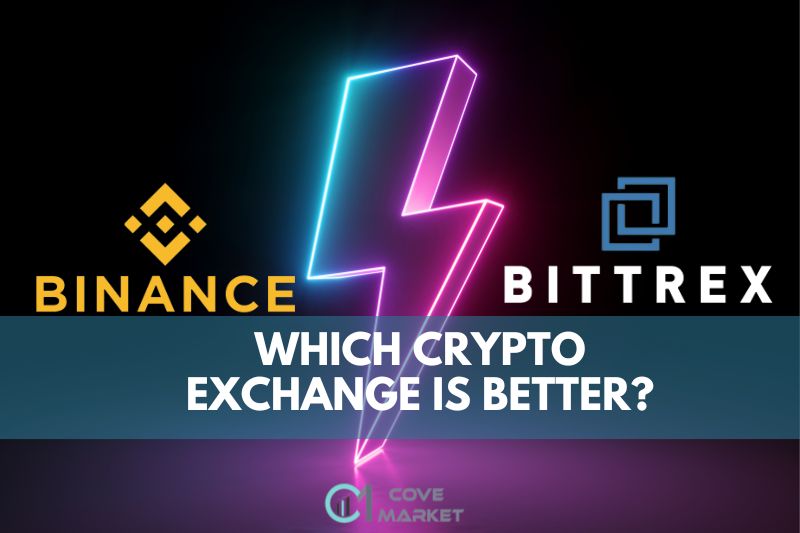 Bittrex Vs Binance Which Crypto Exchange Is Better For You in 2023