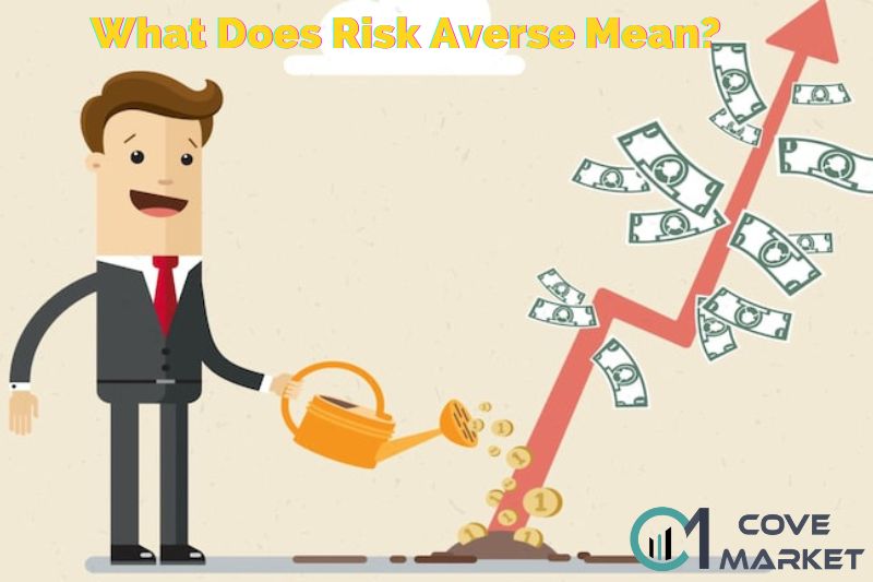what is risk averse Mean