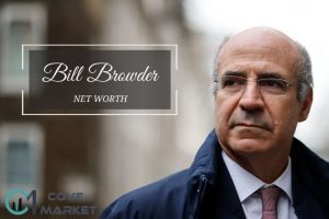What is Bill Browder Net Worth 2023 All You Need To Know